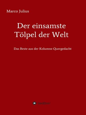 cover image of Der einsamste Tölpel der Welt